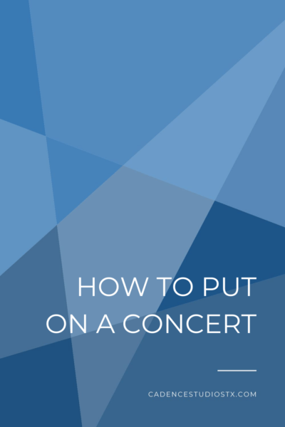 Cadence+Studios+_+How+To+Put+On+A+Concert Cadence Studios | How To Put On A Concert