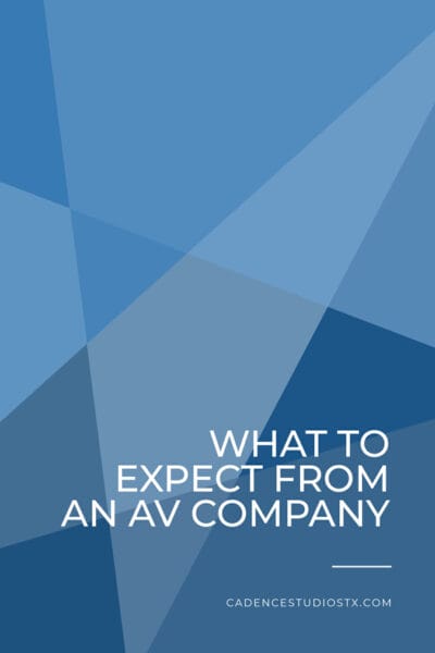 Cadence+Studios+_+What+To+Expect+from+an+AV+Company Cadence Studios | What To Expect from an AV Company
